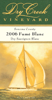 Dry Creek Vineyard 2006 Fume Blanc